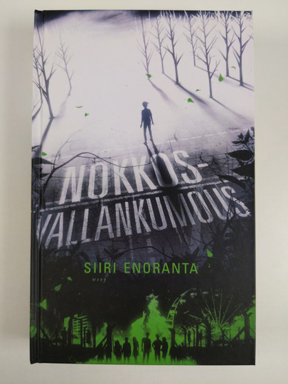 Siiri Enoranta : Nokkosvallankumous