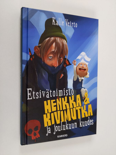 Kalle Veirto : Etsivätoimisto Henkka & Kivimutka ja joulukuun kuudes