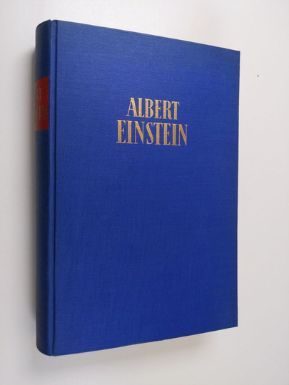 Albert Einstein als Philosoph und Naturforscher