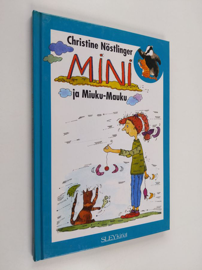 Christine Nöstlinger : Mini ja Miuku-Mauku