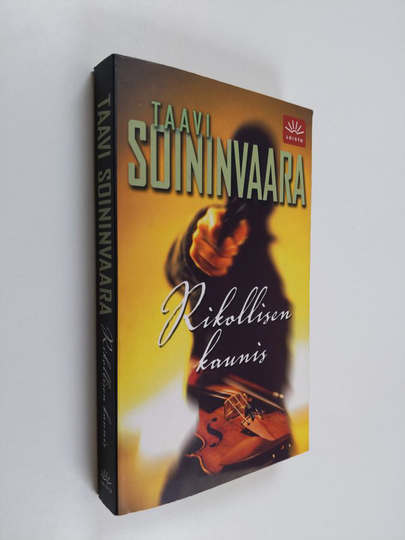 Taavi Soininvaara : Rikollisen kaunis
