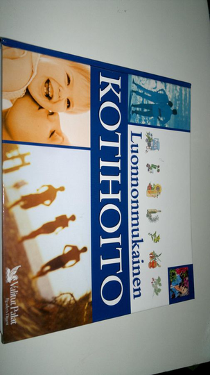 Tuulikki ym. Valta : Luonnonmukainen kotihoito
