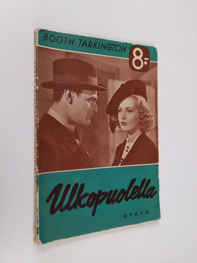 Booth Tarkington : Ulkopuolella : kertomus