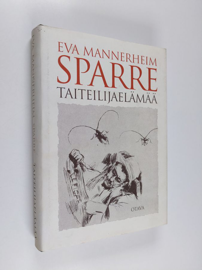 Eva Mannerheim Sparre : Taiteilijaelämää