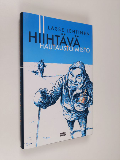 Lasse Lehtinen : Hiihtävä hautaustoimisto