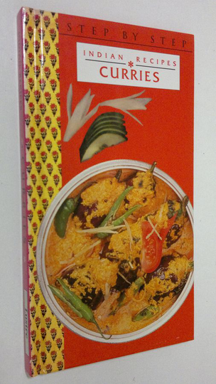 Curries : step by step Indian recipes