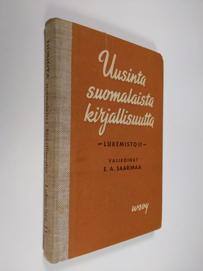 E. A. Saarimaa : Uusinta suomalaista kirjallisuutta : (lukemisto 2)