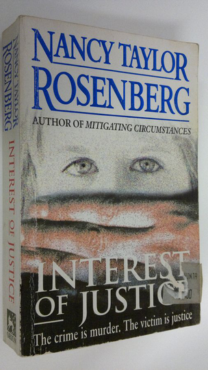 Nancy Taylor Rosenberg : Interest of Justice