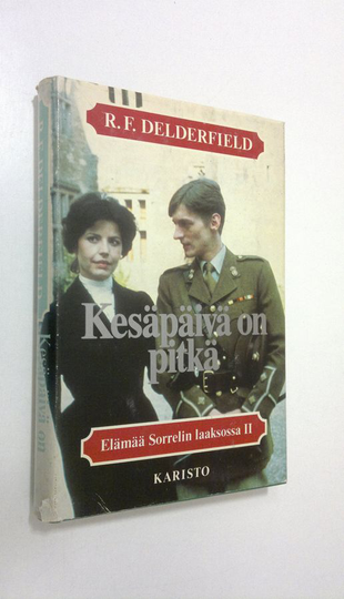 R. F. Delderfield : Elämää Sorrelin laaksossa 2, Kesäpäivä on pitkä