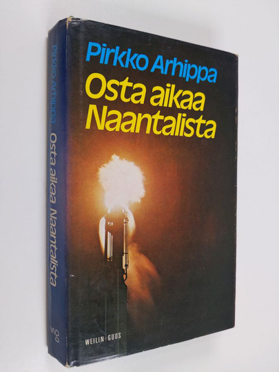 Pirkko Arhippa : Osta aikaa Naantalista : jännitysromaani