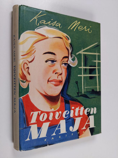 Kaisa Meri : Toiveitten maja