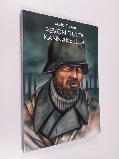 Marko Tiainen : Revon tulta Kannaksella