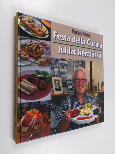 Renzo Roma : Festa della Cucina : Juhlat keittiössä