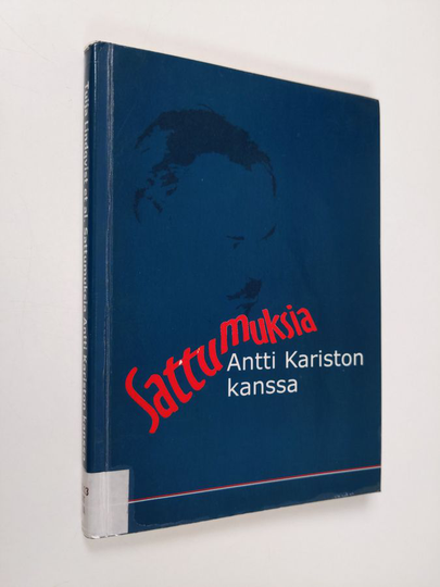 Sattumuksia Antti Kariston kanssa