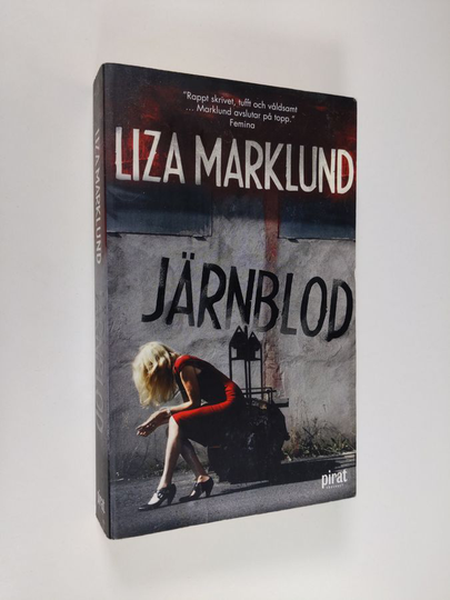 Liza Marklund : Järnblod