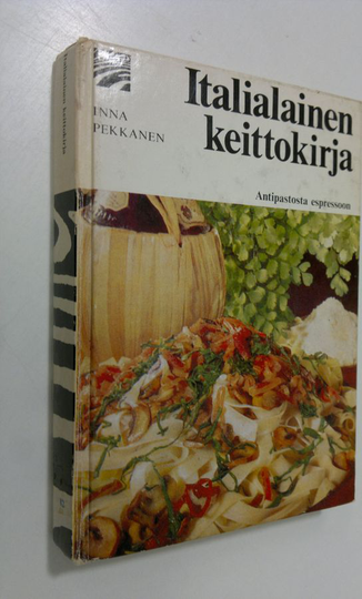 Inna Pekkanen : Italialainen keittokirja