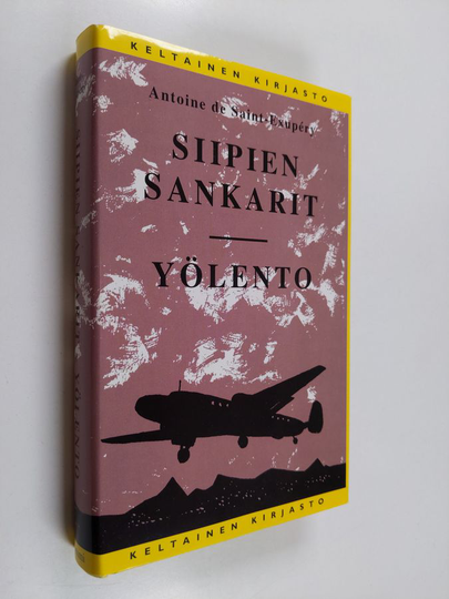 Antoine de Saint-Exupery : Siipien sankari ; Yölento