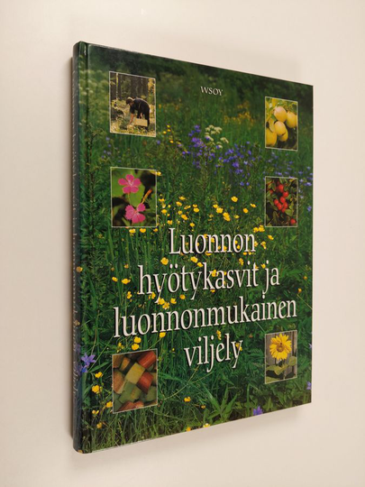 Toivo Rautavaara : Luonnon hyötykasvit ja luonnonmukainen viljely