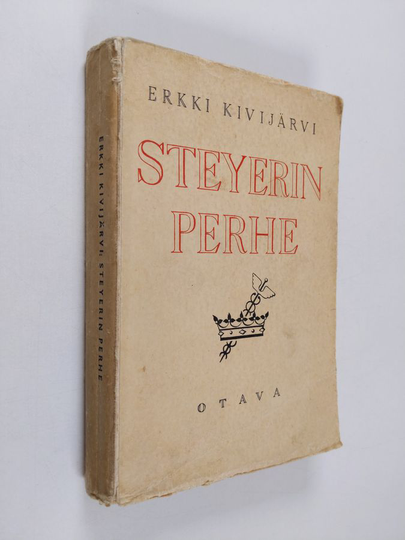 Erkki Kivijärvi : Steyerin perhe : erään suvun romaani
