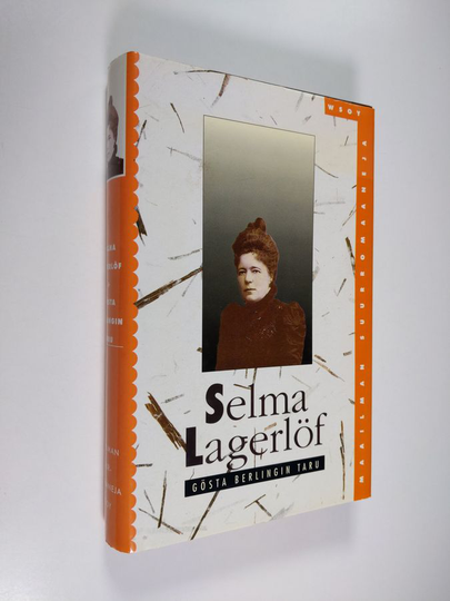 Selma Lagerlöf : Gösta Berlingin taru