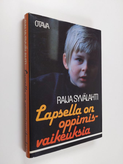 Raija Syvälahti : Lapsella on oppimisvaikeuksia