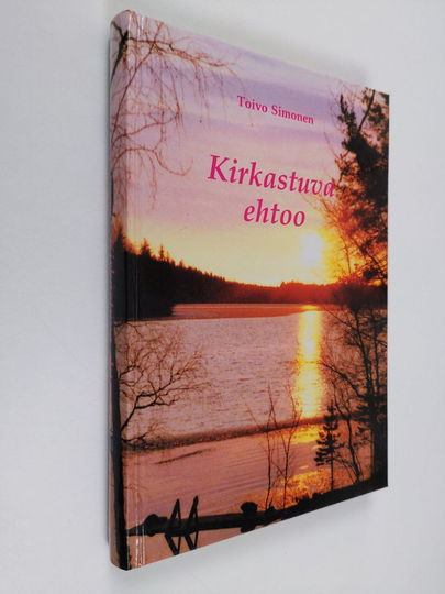 Toivo Simonen : Kirkastuva ehtoo