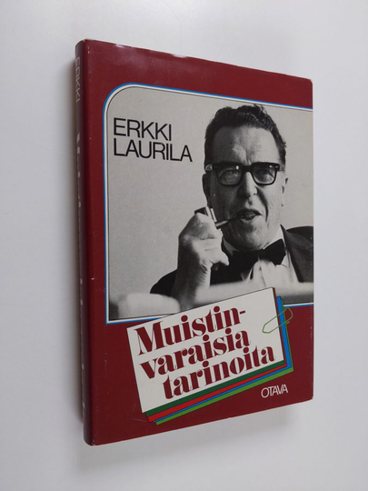 Erkki Laurila : Muistinvaraisia tarinoita