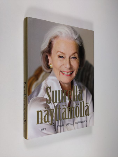 Kyllikki Forssell : Suurella näyttämöllä