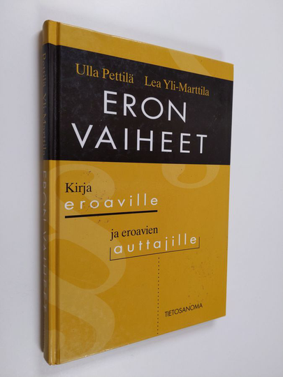 Ulla Pettilä : Eron vaiheet : opas eroaville ja eroavien auttajille