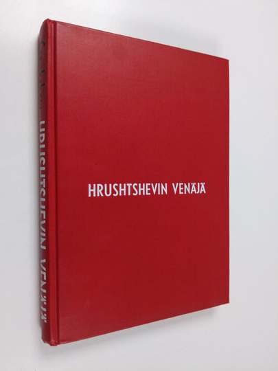 Edward Crankshaw : Hrushtshevin Venäjä