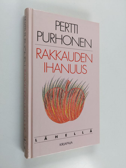 Pertti Purhonen : Rakkauden ihanuus