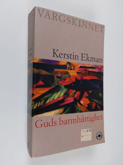 Kerstin Ekman : Vargskinnet Guds barmhärtighet
