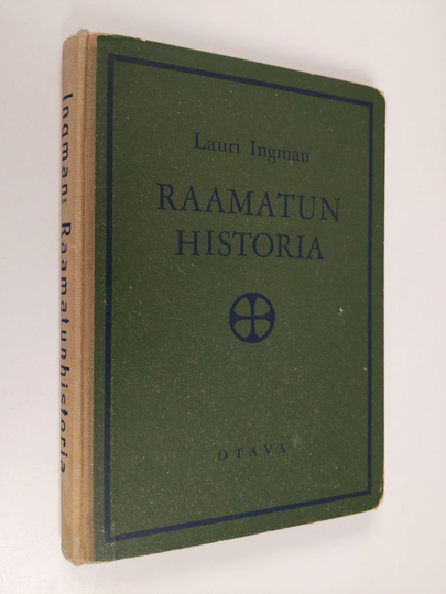 Lauri Ingman : Raamatun historia : oppikouluja varten