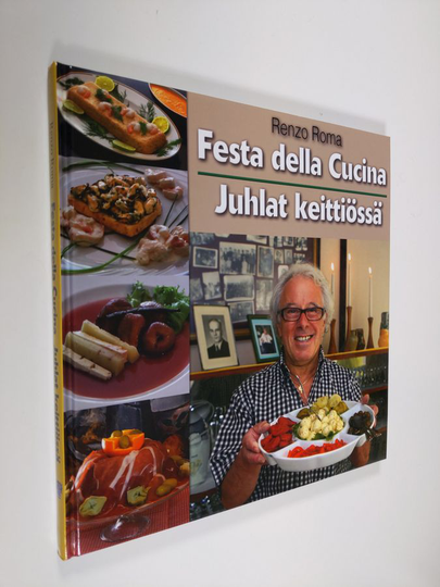 Renzo Roma : Festa della Cucina Juhlat keittiössä - Juhlat keittiössä