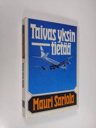 Mauri Sariola : Taivas yksin tietää