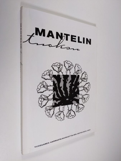 Mantelin tuoksu : antologia