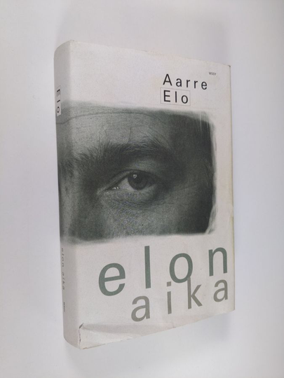 Aarre Elo : Elon aika