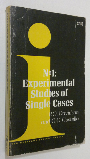 P. O Davidson : N=1: Experimental studies of Single Cases : an enduring problem in psychology