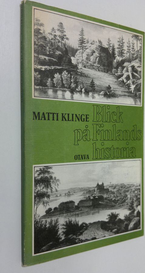 Matti Klinge : Blick på Finlands historia