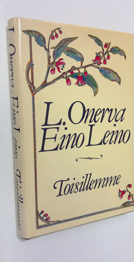 L. Onerva : Toisillemme : valikoima runoja