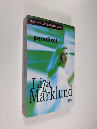 Liza Marklund : Paradiset
