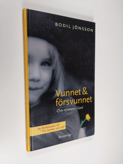 Bodil Jönsson : Vunnet & försvunnet : om rytmen i livet