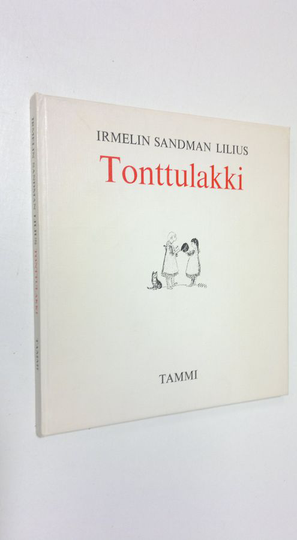 Irmelin Sandman Lilius : Tonttulakki