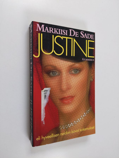 Donatien-Alphonse-Francois de Sade : Justine, eli, Hyveellisen neidon kovat kokemukset