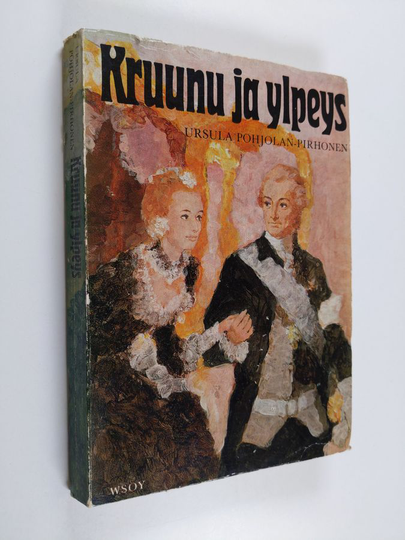 Ursula Pohjolan-Pirhonen : Kruunu ja ylpeys