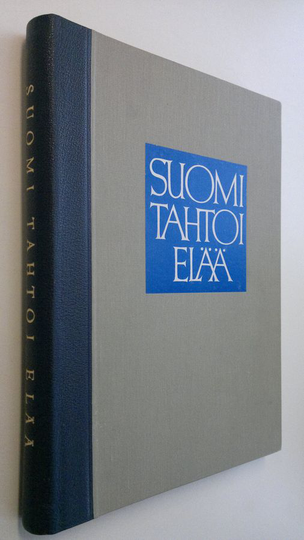 Taavi Patoharju (toim.) : Suomi tahtoi elää