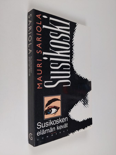 Mauri Sariola : Susikosken elämän kevät