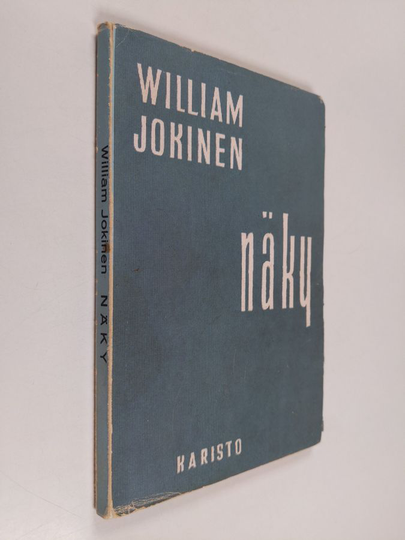 William Jokinen : Näky