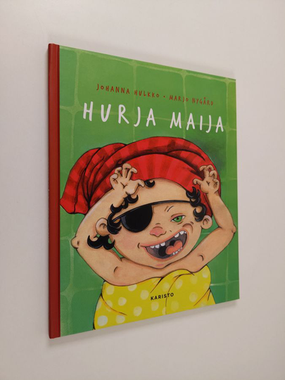 Johanna Hulkko : Hurja Maija