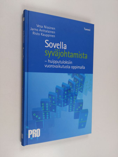 Vesa Nissinen : Sovella syväjohtamista : huipputuloksiin vuorovaikutusta oppimalla